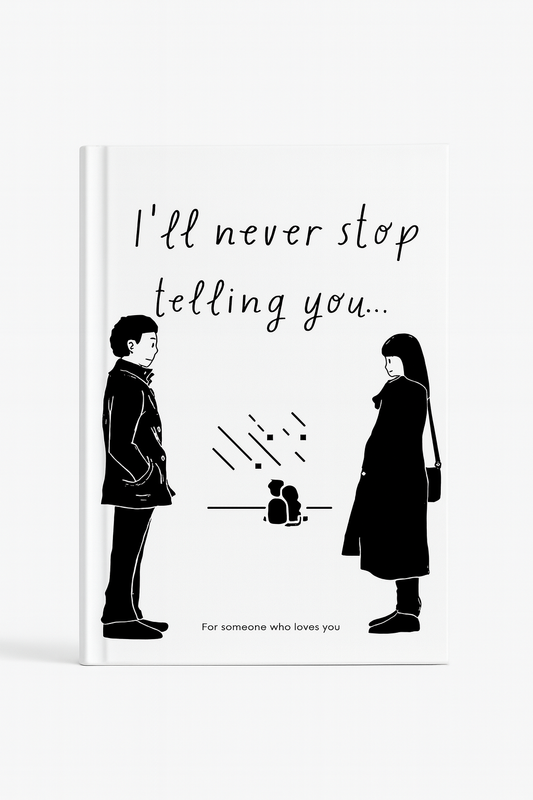 I Will Never Stop Telling You